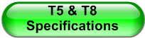 T5 & T8 Specifications